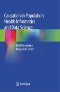 Causation In Population Health Informatics And Data Science di Olaf Dammann, Benjamin Smart edito da Springer Nature Switzerland Ag