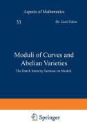 Moduli of Curves and Abelian Varieties edito da Vieweg+Teubner Verlag