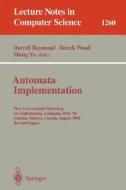 Automata Implementation edito da Springer Berlin Heidelberg