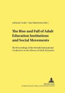The Rise and Fall of Adult Education Institutions and Social Movements edito da Lang, Peter GmbH