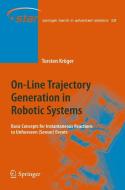 On-Line Trajectory Generation in Robotic Systems di Torsten Kröger edito da Springer-Verlag GmbH