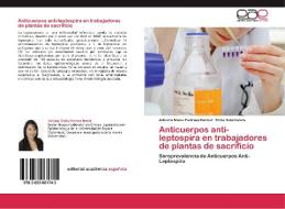 Anticuerpos anti-leptospira en trabajadores de plantas de sacrificio di Adriana Maria Pedraza Bernal, Erika Salamanca edito da EAE
