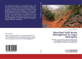Municipal Solid Waste Management in Lagos Metropolis di Olukemi Oyelola edito da LAP Lambert Academic Publishing