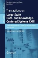 Transactions on Large-Scale Data- and Knowledge-Centered Systems XXIII edito da Springer Berlin Heidelberg