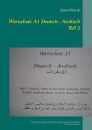 Wortschatz A1 Deutsch - Arabisch Teil 2 di Gisela Darrah edito da Books On Demand