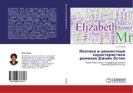 Poetika I Tsennostnye Kharakteristiki Romanov Dzheyn Ostin di Paliy Anna edito da Lap Lambert Academic Publishing