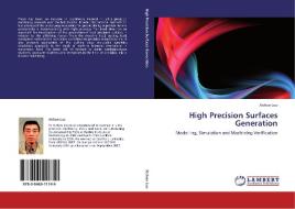 High Precision Surfaces Generation di Xichun Luo edito da LAP Lambert Academic Publishing