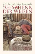 Das Geschenk der Weisen di Sonja Danowski, O Henry edito da Neugebauer, Michael Edit.