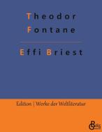 Effi Briest di Theodor Fontane edito da Gröls Verlag