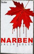 Narben di Salim Güler edito da NOVA MD