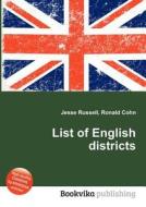 List Of English Districts edito da Book On Demand Ltd.