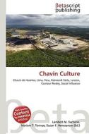 Chavn Culture di Lambert M. Surhone, Miriam T. Timpledon, Susan F. Marseken edito da Betascript Publishing