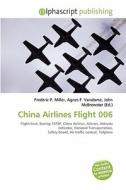 China Airlines Flight 006 edito da Betascript Publishing