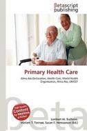 Primary Health Care edito da Betascript Publishing
