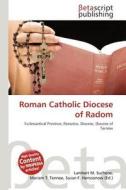 Roman Catholic Diocese of Radom edito da Betascript Publishing
