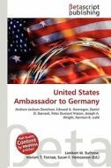 United States Ambassador to Germany edito da Betascript Publishing