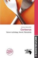 Cerberus edito da Brev Publishing