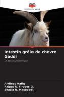 Intestin grêle de chèvre Gaddi di Andleeb Rafiq, Rajput R. Firdous D., Shazia N. Masuood J. edito da Editions Notre Savoir