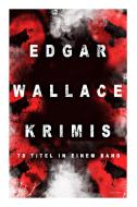 Edgar Wallace-krimis di Edgar Wallace edito da E-artnow