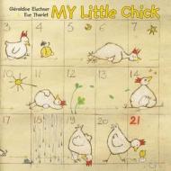 My Little Chick di Geraldine Elschner edito da Michael Neugebauer (Publishing) Ltd
