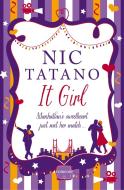 It Girl di Nic Tatano edito da HarperCollins Publishers