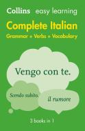 Easy Learning Italian Complete Grammar, Verbs and Vocabulary (3 books in 1) di Collins Dictionaries edito da HarperCollins Publishers