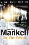One Step Behind di Henning Mankell edito da Vintage Publishing