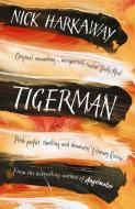 Tigerman di Nick Harkaway edito da Random House UK Ltd