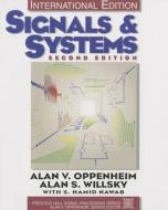 Signals And Systems di Alan V. Oppenheim, Alan S. Willsky, S.Hamid Nawab edito da Pearson Education (us)