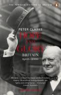 Hope and Glory di Peter Clarke edito da Penguin Books Ltd