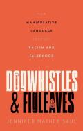 Dogwhistles And Figleaves di Editor edito da Oxford University Press