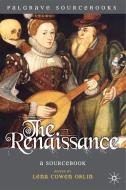 The Renaissance di Lena Cowen Orlin edito da Macmillan Education UK