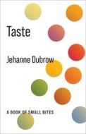 Taste di Jehanne Dubrow edito da Columbia University Press