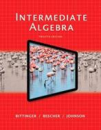 Intermediate Algebra with MyMathLab Access Card Package di Marvin L. Bittinger, Judith A. Beecher, Barbara L. Johnson edito da Pearson