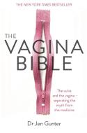 The Vagina Bible di Dr. Jennifer Gunter edito da Little, Brown Book Group