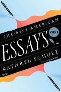 The Best American Essays 2021 edito da MARINER BOOKS