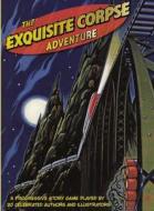 The Exquisite Corpse Adventure: A Progressive Story Game di M. T. Anderson, Natalie Babbitt, Calef Brown edito da Turtleback Books