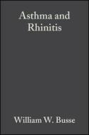 Asthma And Rhinitis edito da John Wiley And Sons Ltd
