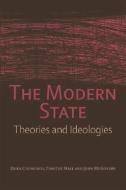 The Modern State: Theories and Ideologies di Erika Cudworth, Timothy Hall, John Mcgovern edito da PAPERBACKSHOP UK IMPORT
