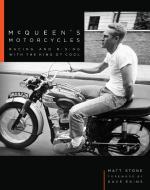 McQueen's Motorcycles di Matt Stone edito da Quarto Publishing Plc