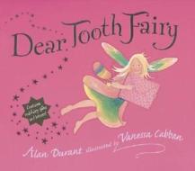 Dear Tooth Fairy [With Other] di Alan Durant edito da Candlewick Press (MA)