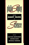 Philosophy and the Many Faces of Science edito da Rowman & Littlefield