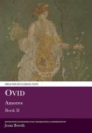 Ovid: Amores: Book II di Joan Booth edito da ARIS & PHILLIPS