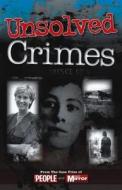 Unsolved Crimes di Ian Welch, Claire Welch edito da J H Haynes & Co Ltd