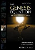 The Genesis Equation di Kenneth Tam edito da ICEBERG PUB