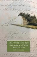 Coleridge And The Geometric Idiom di Ann C. Colley edito da Cambridge University Press