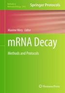 Mrna Decay edito da Springer International Publishing