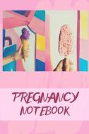 Pregnancy Notebook: Pregnancy Journal and Planner with Waist Size, Weight and Water Intake di Christina Page edito da INDEPENDENTLY PUBLISHED