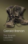 The Spanish Labyrinth di Gerald Brenan edito da Cambridge University Press