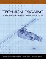 Technical Drawing and Engineering Communication (Book Only) di David E. Goetsch, William S. Chalk, Raymond L. Rickman edito da Cengage Learning